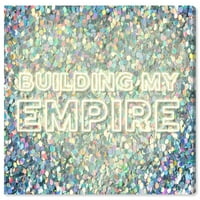 Wynwood Studio tipografie și citate Canvas Art Print 'Building my Empire Neon' citate și ziceri-auriu, albastru